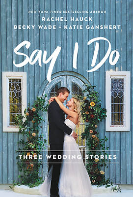 Picture of Say I Do