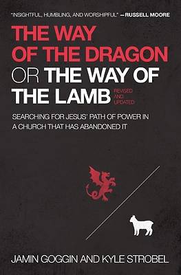 Picture of The Way of the Dragon or the Way of the Lamb