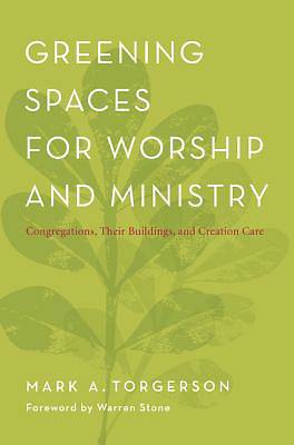 Picture of Greening Spaces for Worship and Ministry