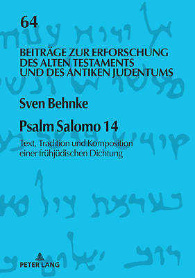 Picture of Psalm Salomo 14; Text, Tradition und Komposition einer frühjüdischen Dichtung