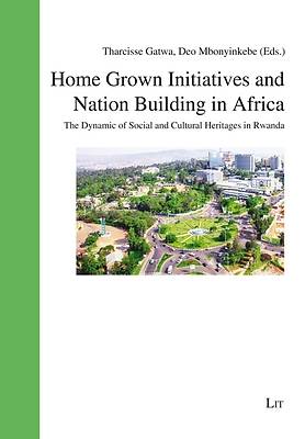 Picture of Home Grown Initiatives and Nation Building in Africa
