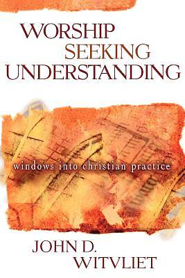 Picture of Worship Seeking Understanding
