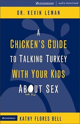 Picture of A Chicken's Guide to Talking Turkey with Your Kids about Sex