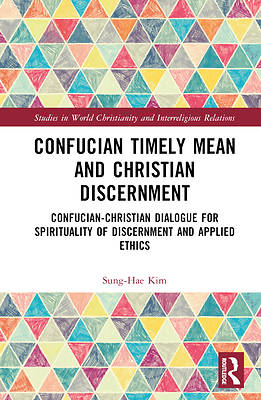 Picture of Confucian Timely Mean and Christian Discernment