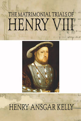 Picture of The Matrimonial Trials of Henry VIII