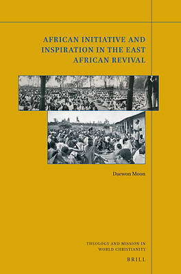 Picture of African Initiative and Inspiration in the East African Revival