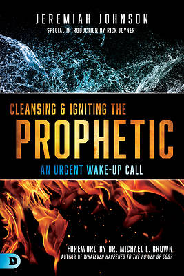 Picture of Cleansing and Igniting the Prophetic