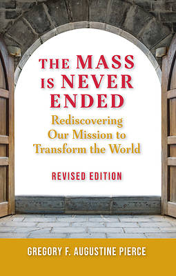 Picture of Mass Is Never Ended, Revised Edition