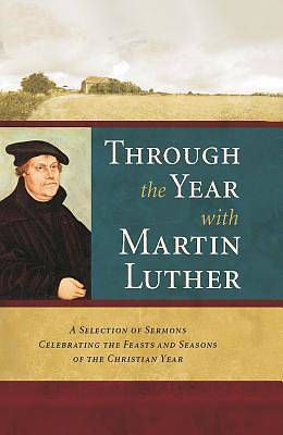 Picture of Through the Year with Martin Luther