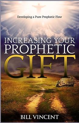 Picture of Increasing Your Prophetic Gift