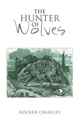 The Hunter of Wolves