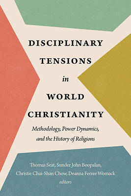 Picture of Disciplinary Tensions in World Christianity