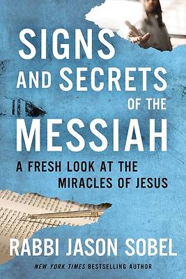 Picture of Signs and Secrets of the Messiah