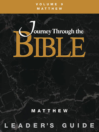 Picture of Journey Through the Bible Volume 9: Matthew Leader's Guide