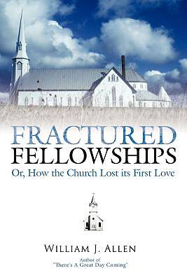 Picture of Fractured Fellowships
