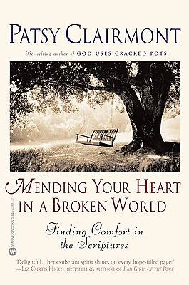 Picture of Mending Your Heart in a Broken World