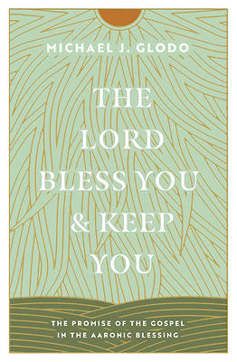 Picture of The Lord Bless You and Keep You