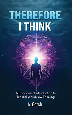 Therefore I Think
