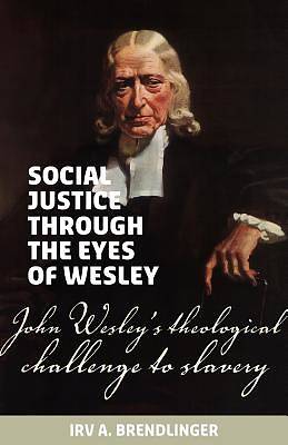 Picture of Social Justice Through the Eyes of Wesley