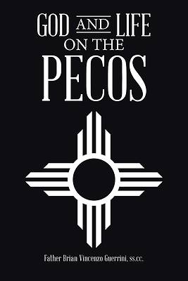 Picture of God and Life on the Pecos