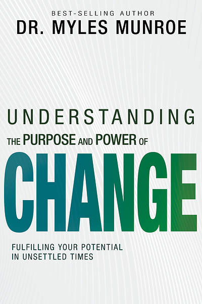 Picture of Understanding the Purpose and Power of Change