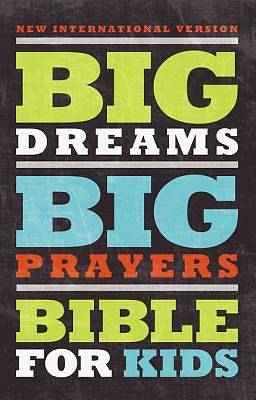 Picture of Big Dreams, Big Prayers Bible for Kids, NIV