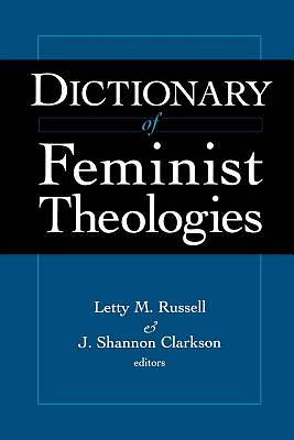 Picture of Dictionary of Feminist Theologies