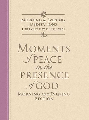 Picture of Moments of Peace in the Presence of God