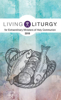 Picture of Living Liturgy(tm) for Extraordinary Ministers of Holy Communion