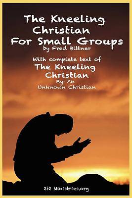 Picture of The Kneeling Christian for Small Groups