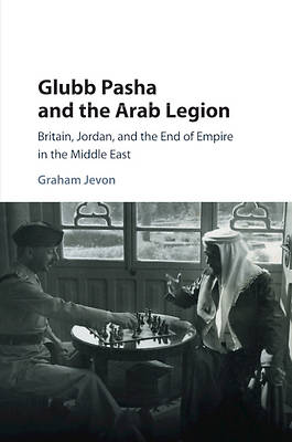 Picture of Glubb Pasha and the Arab Legion