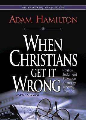 Picture of When Christians Get It Wrong (Revised)