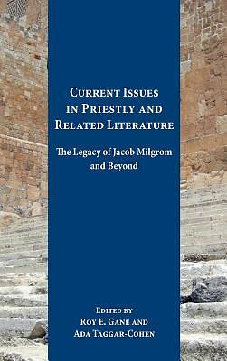 Picture of Current Issues in Priestly and Related Literature