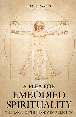 Picture of A Plea for Embodied Spirituality