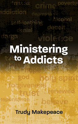 Picture of Ministering to Addicts