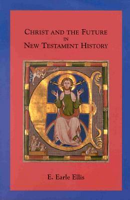 Picture of Christ and the Future in New Testament History