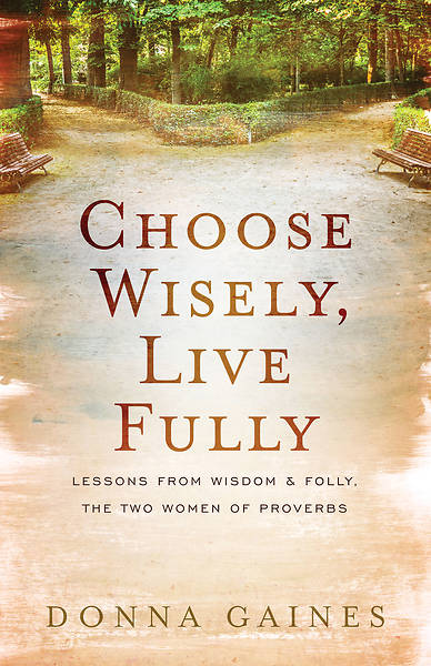 Picture of Choose Wisely, Live Fully