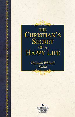 Picture of The Christian's Secret of a Happy Life
