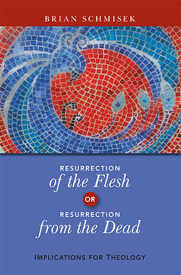 Picture of Resurrection of the Flesh or Resurrection from the Dead [ePub Ebook]