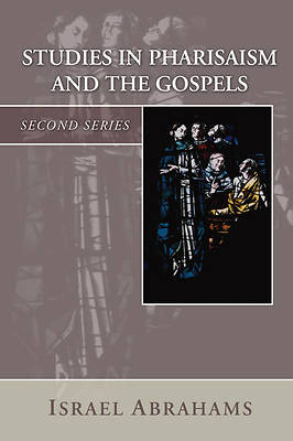 Picture of Studies in Pharisaism and the Gospels