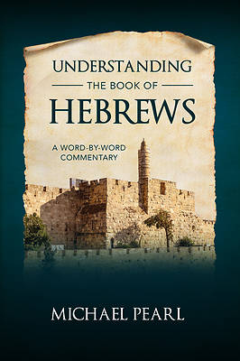 Picture of Understanding the Book of Hebrews