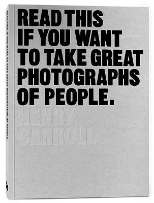 Picture of Read This If You Want to Take Great Photographs of People