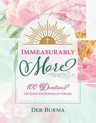Picture of Immeasurably More