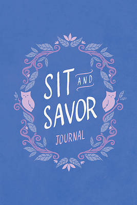 Picture of Sit and Savor Journal