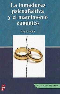 Picture of La Inmadurez Psicoafectiva y el Matrimonio Canonico