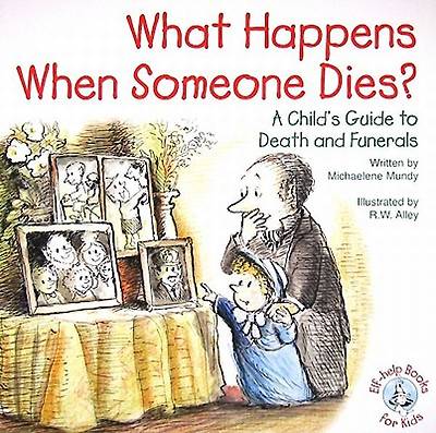 Picture of What Happens When Someone Dies?
