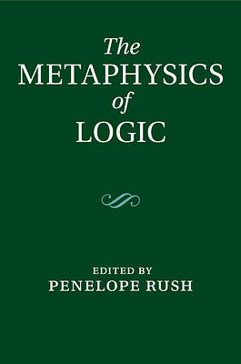 Picture of The Metaphysics of Logic
