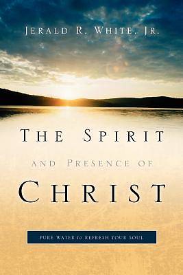 Picture of The Spirit and Presence of Christ