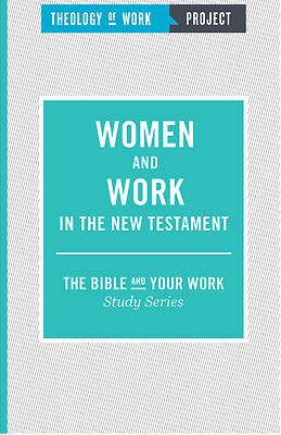 Picture of Women and Work in the New Testament