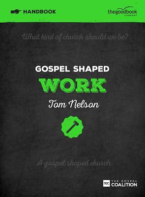 Picture of Gospel Shaped Work Handbook